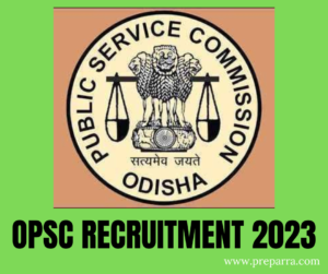 OPSC RECRUITMENT 