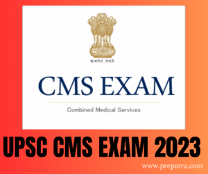 UPSC CMS EXAM 