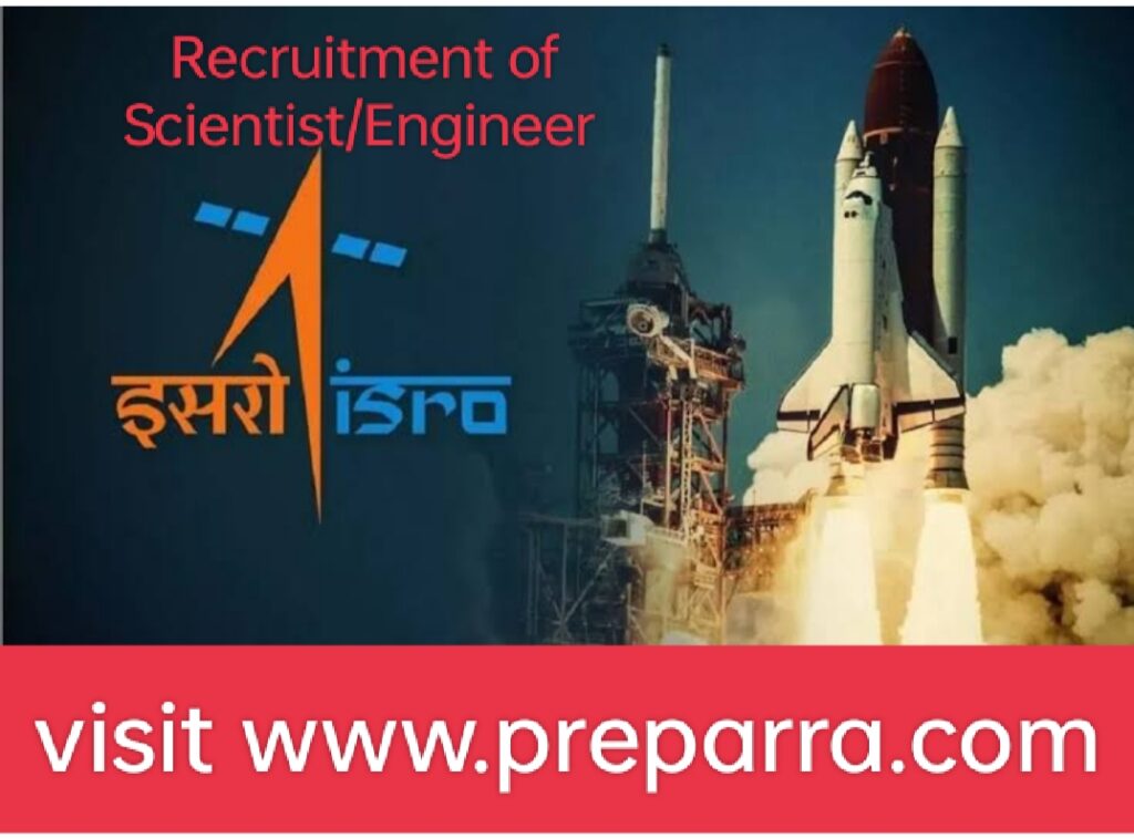 Recruitment of Scientist/Engineer in ISRO 2023.