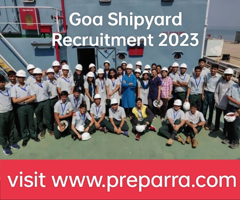 Goa Shipyard Recruitment notification details 2023.