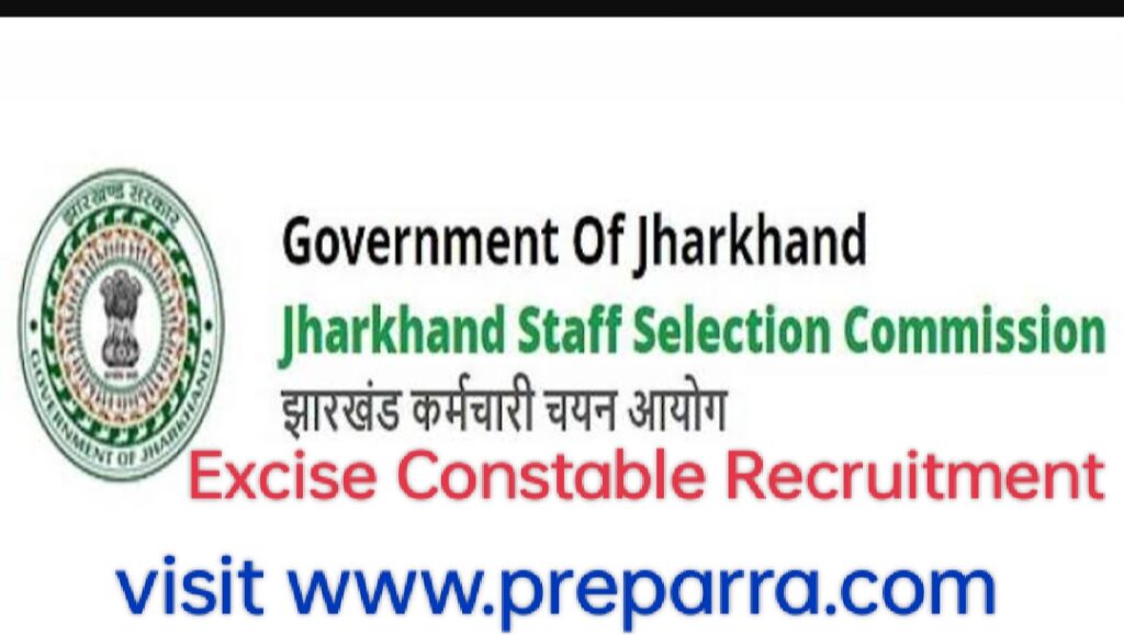 Jharkhand Staff Selection Commission Excise Constable Recruitment notification 2023.