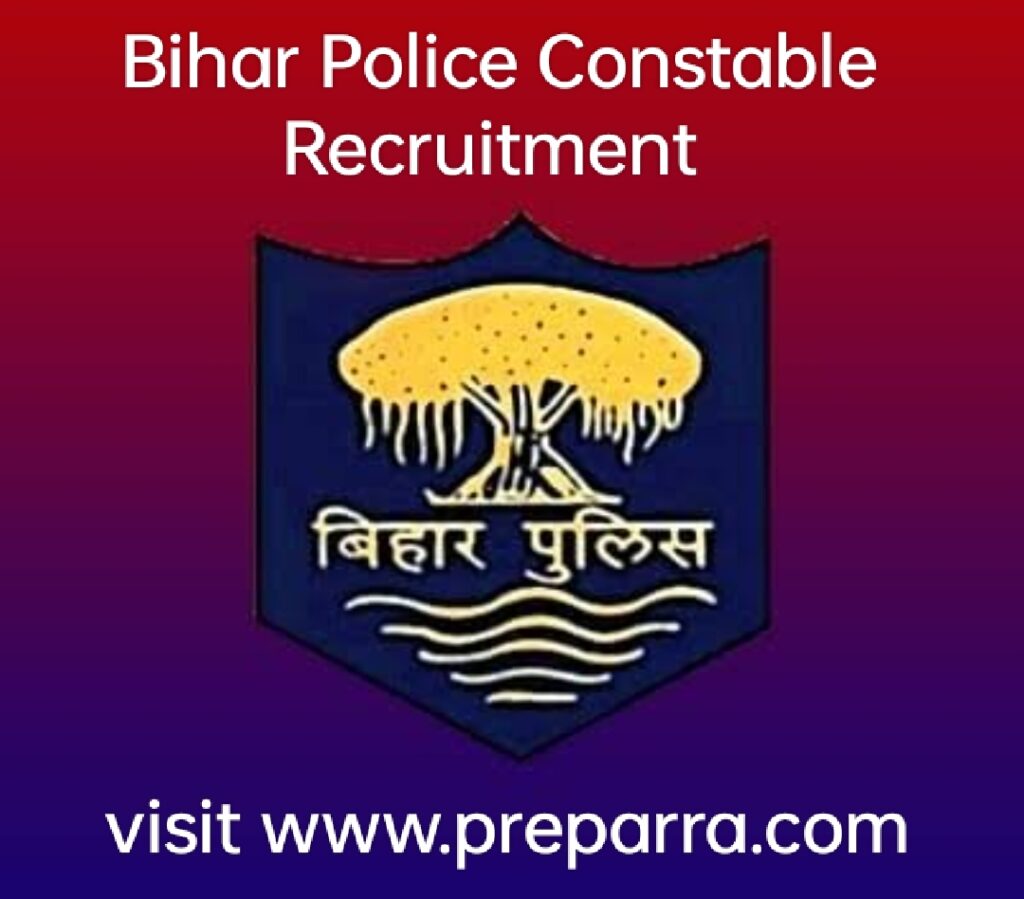 Bihar Police Constable Recruitment notification details 2023.