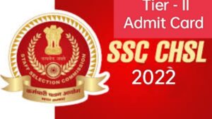 SSC CHSL Tier -II exam Admit Card Notification details.
