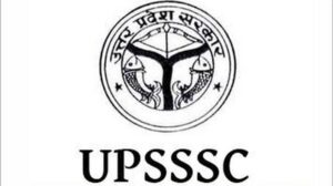 UPSSSC JOBS RECRUITMENT YEAR 2023