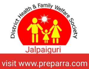 DHFWS Jalpaiguri Recruitment Notification Details.