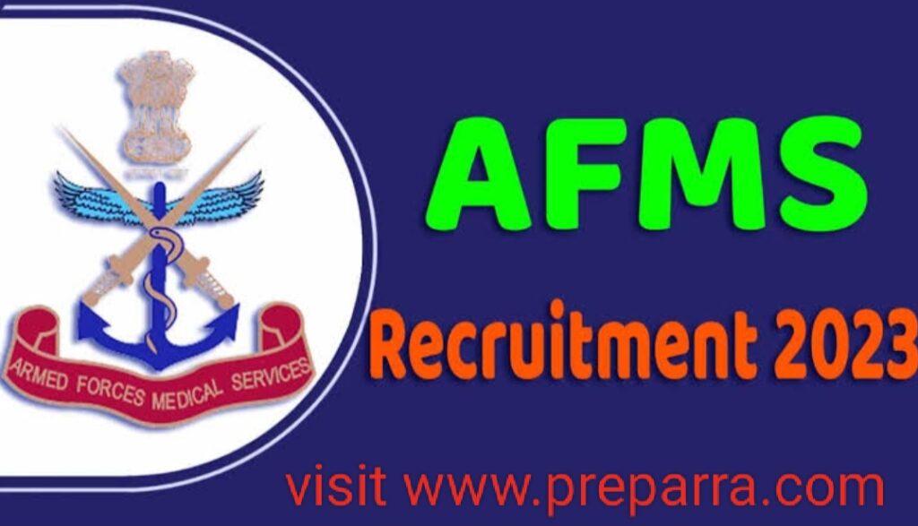 AFMS Medical Officer Recruitment Notification Details.