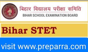 Bihar State Teacher Eligibility Test (BSTET) Examination Notification Details.