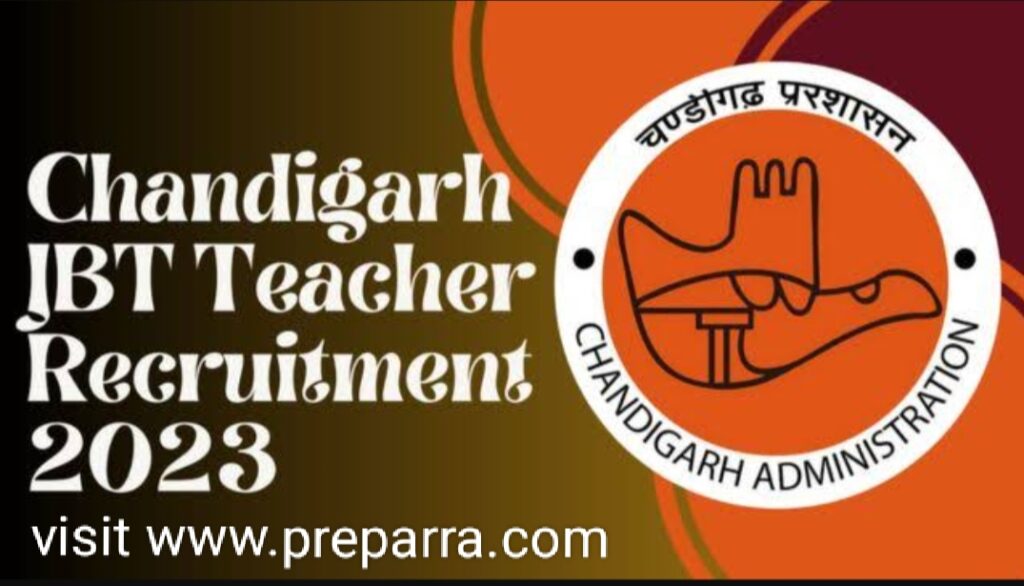 Chandigarh JBT Teacher Recruitment Notification Details.