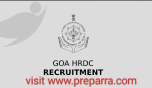 GOA HRDC Recruitment Notification Details.