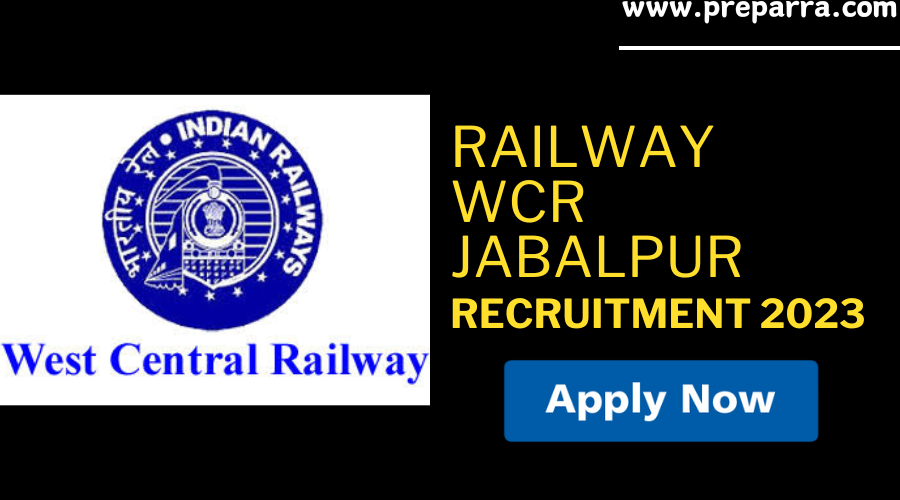 Railway WCR Jabalpur Apprentice 2023