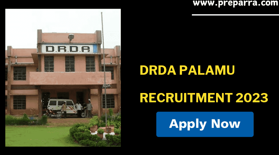DRDA Palamu Recruitment 2023