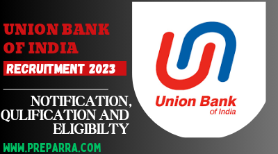 Union Bank of India Recruitment 2023 Notification