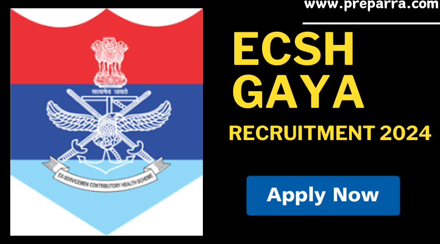 ECHS Gaya Jobs Notification 2024