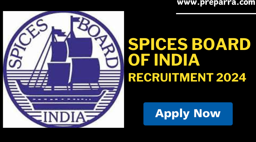 Spices Board Recruitment 2024
