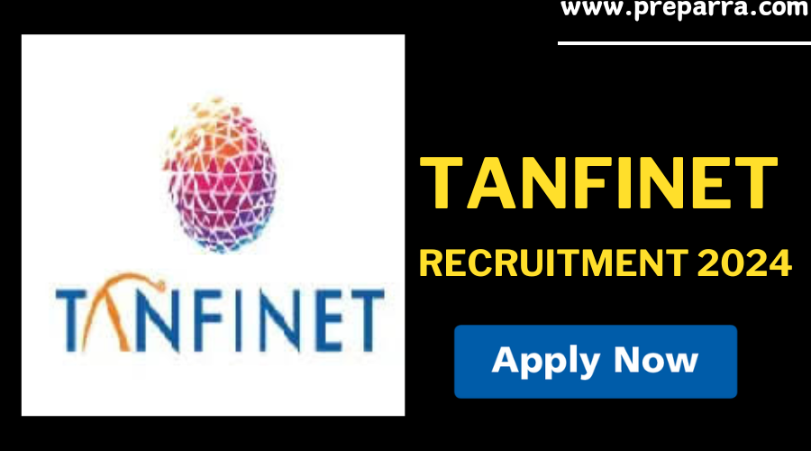 TANFINET Recruitment 2024