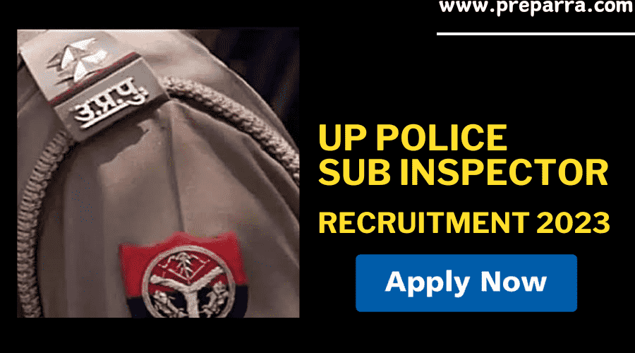 UP Police Sub Inspector Recruitment 2023 Notification