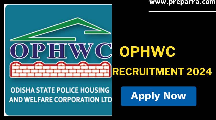 OPHWC Recruitment 2024