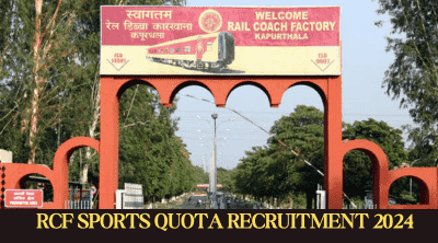 Kapurthala RCF Sports Quota Recruitment 2024