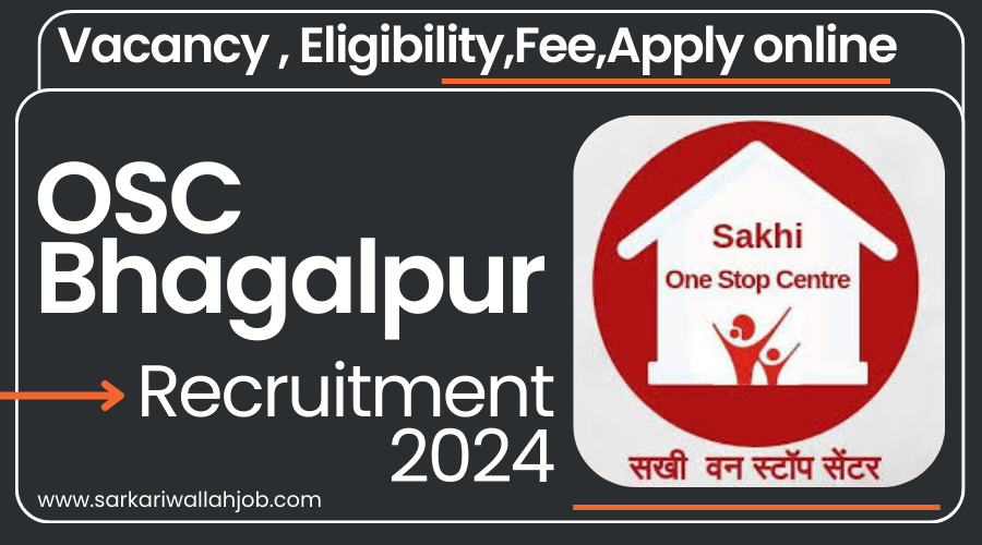 OSC Bhagalpur Recruitment 2024