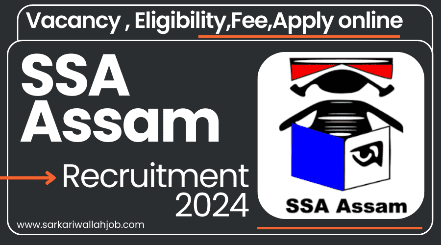 SSA Assam Recruitment 2024
