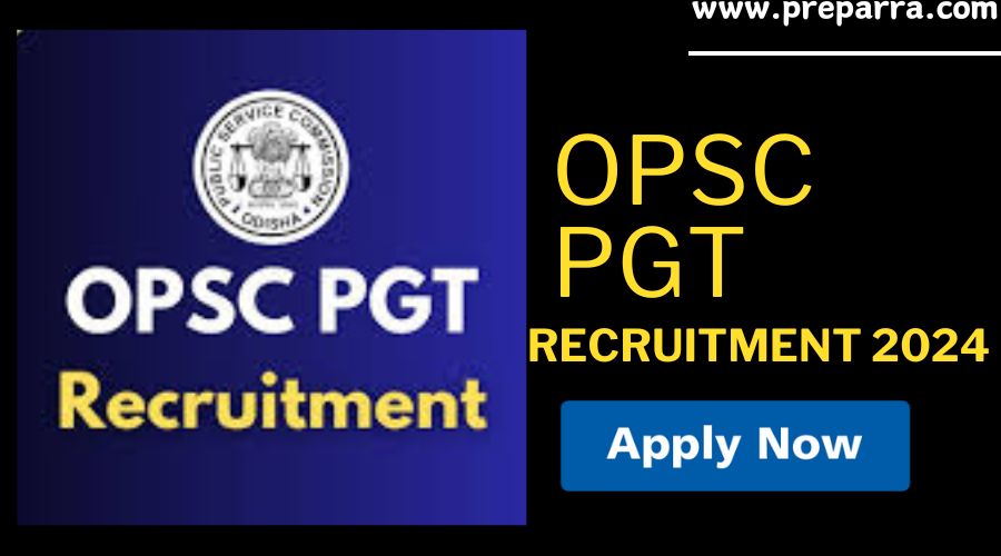 OPSC PGT Jobs Notification 2024