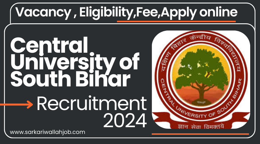 Central University of South Bihar Recruitment 2024