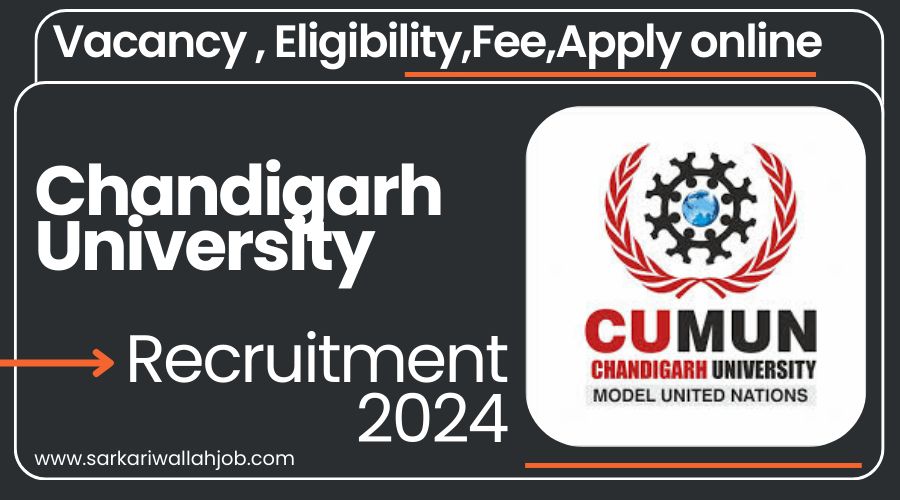 Chandigarh University Recruitment 2024