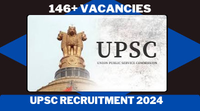 UPSC Specialist Grade III, Scientist ‘B’ & Other Recruitment 2024
