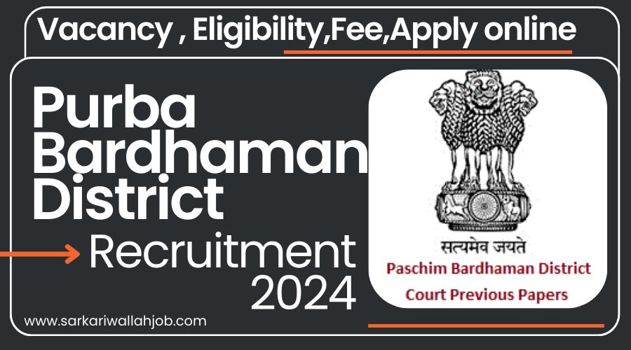 Purba Bardhaman District Court Recruitment 2024