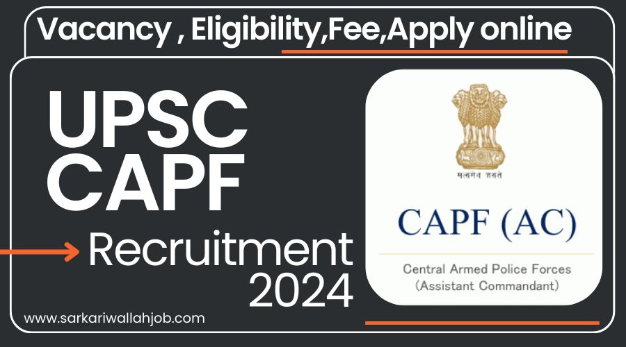 UPSC Central Armed Police Force