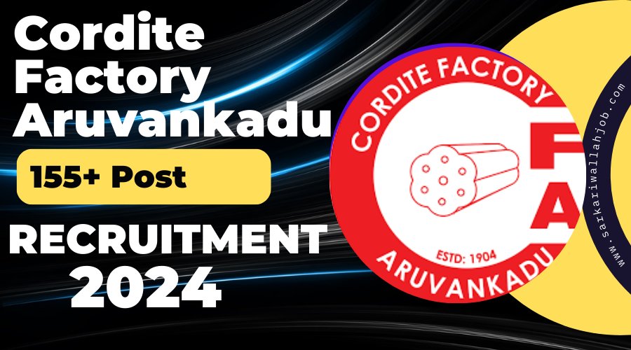Cordite Factory Aruvankadu Tenure Based Recruitment 2024