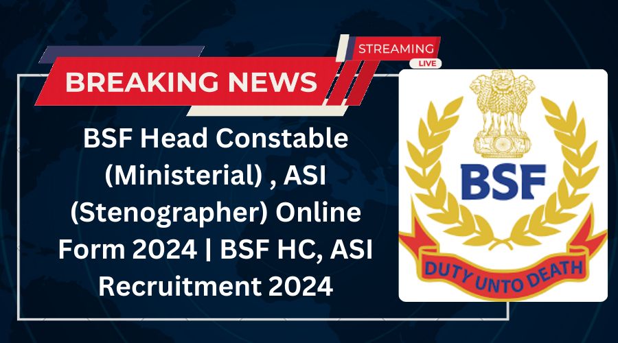 CAPF HC Ministerial, ASI Steno Recruitment 2024