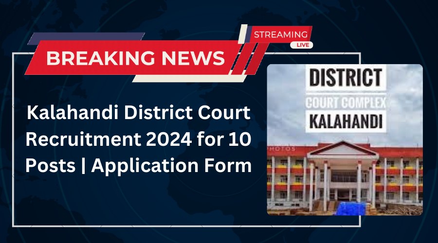 Kalahandi District Court recruitment