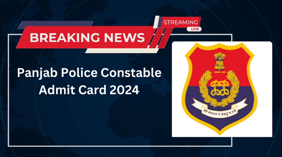 Punjab Police Admit Card 2024