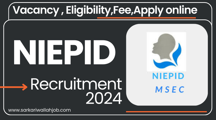 NIEPID Recruitment 2024