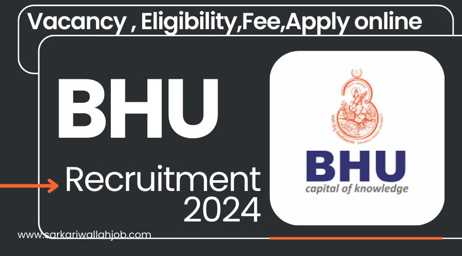BHU Teaching Jobs Notification 2024