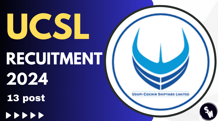 UCSL Recruitment 2024
