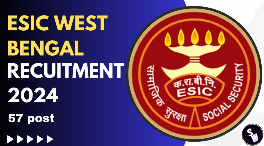 ESIC Kolkata Senior Resident Recruitment 2024