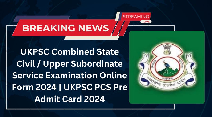 UKPSC Prelims Admit Card 2024