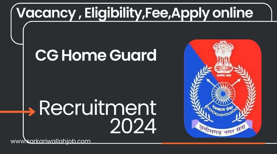 CG Home Guard Recruitment 2024