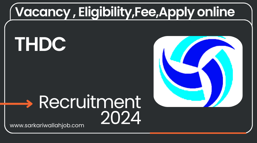 THDC Recruitment 2024