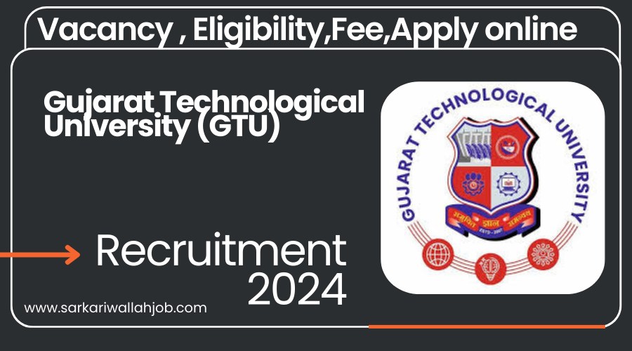 GTU Non Teaching Jobs Notification 2024