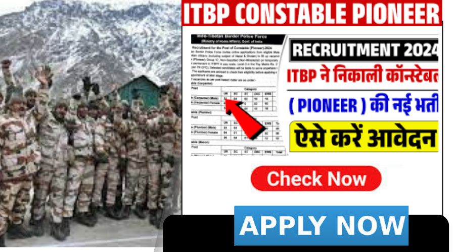 ITBP Constable Pioneer Recruitment 2024