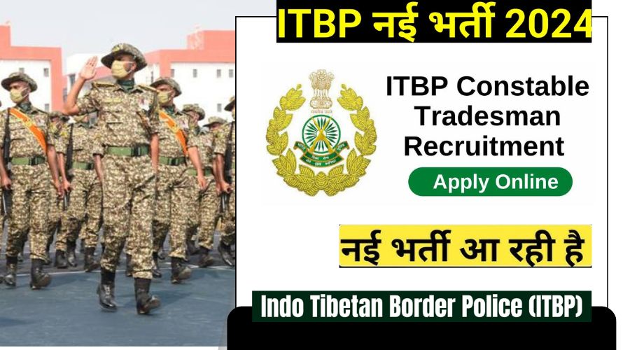 ITBP Constable Tradesman Vacancy 2024