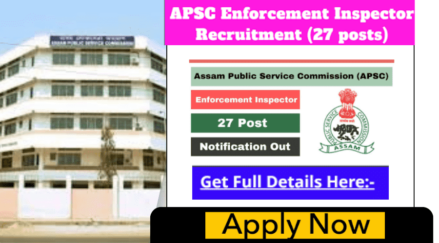 APSC Enforcement Inspector Jobs Notification 2024