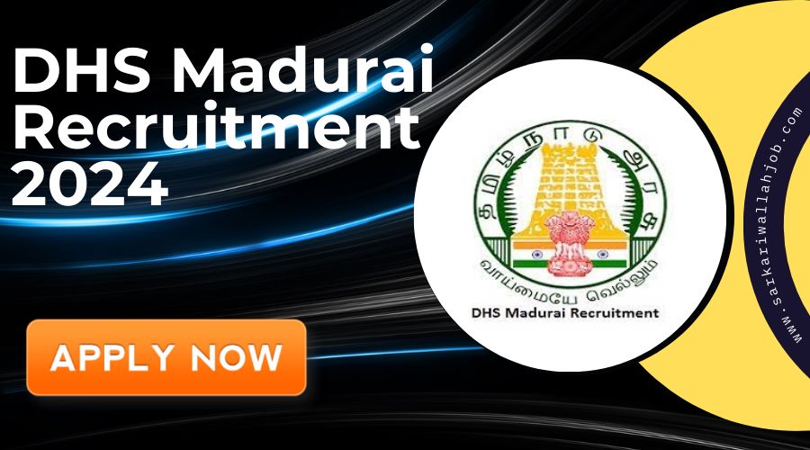 DHS Madurai Recruitment 2024