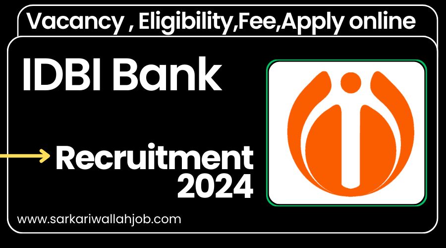 IDBI Bank Manager Recruitment 2024