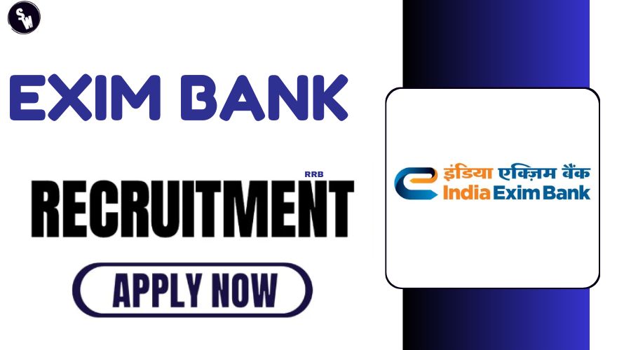 Exim Bank Recruitment 2024