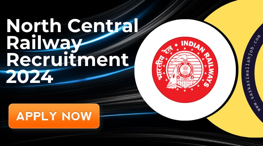 North Central Railway Recruitment 2024