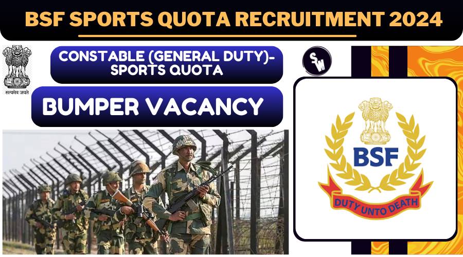 BSF Sports Quota Recruitment 2024